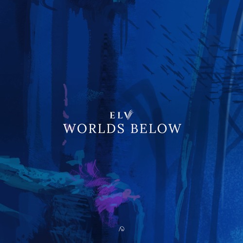 Elv - Worlds Below