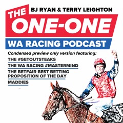 Preview Only: WA Oaks Day - Episode 160