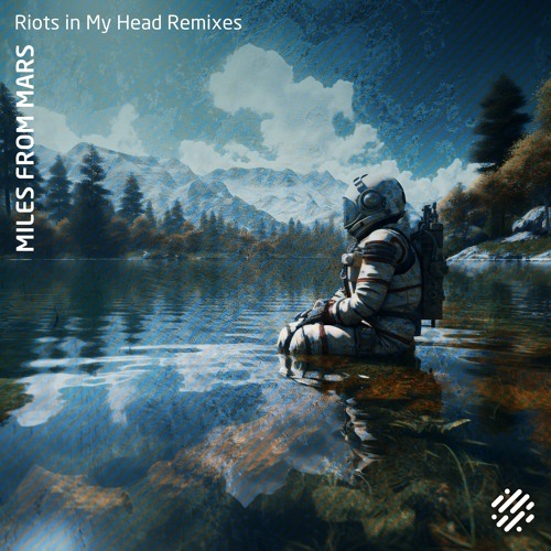 Miles From Mars - Riots In My Head (Medjula Remix) [Digital Structures]