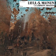HMWL Premiere: Ooshmann, Adassiya - Layla & Majnun (Extended Mix)