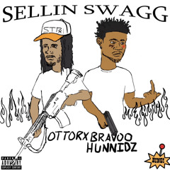 Ottostrx + Bravoo HunnidZ - Sellin Swag Pt 2 [ p. Bigvardo ] dj banned + gren8de