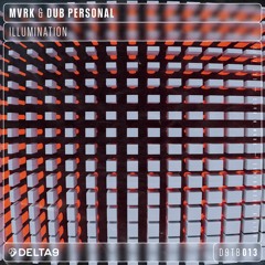 MVRK & Dub Personal - Illumination [FREE DOWNLOAD]