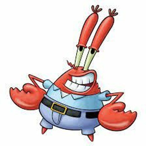 Mr.Krabs is stronger than ye