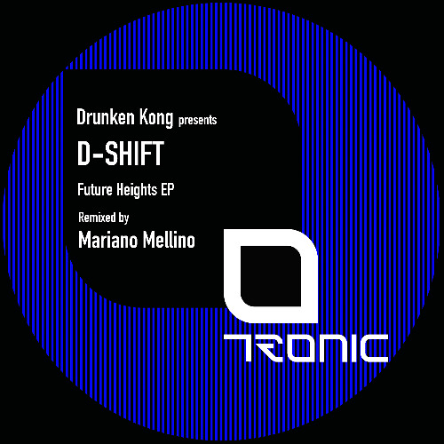 Premiere: D-SHIFT "Future Heights" - Tronic