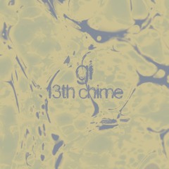 Chime 13: gi