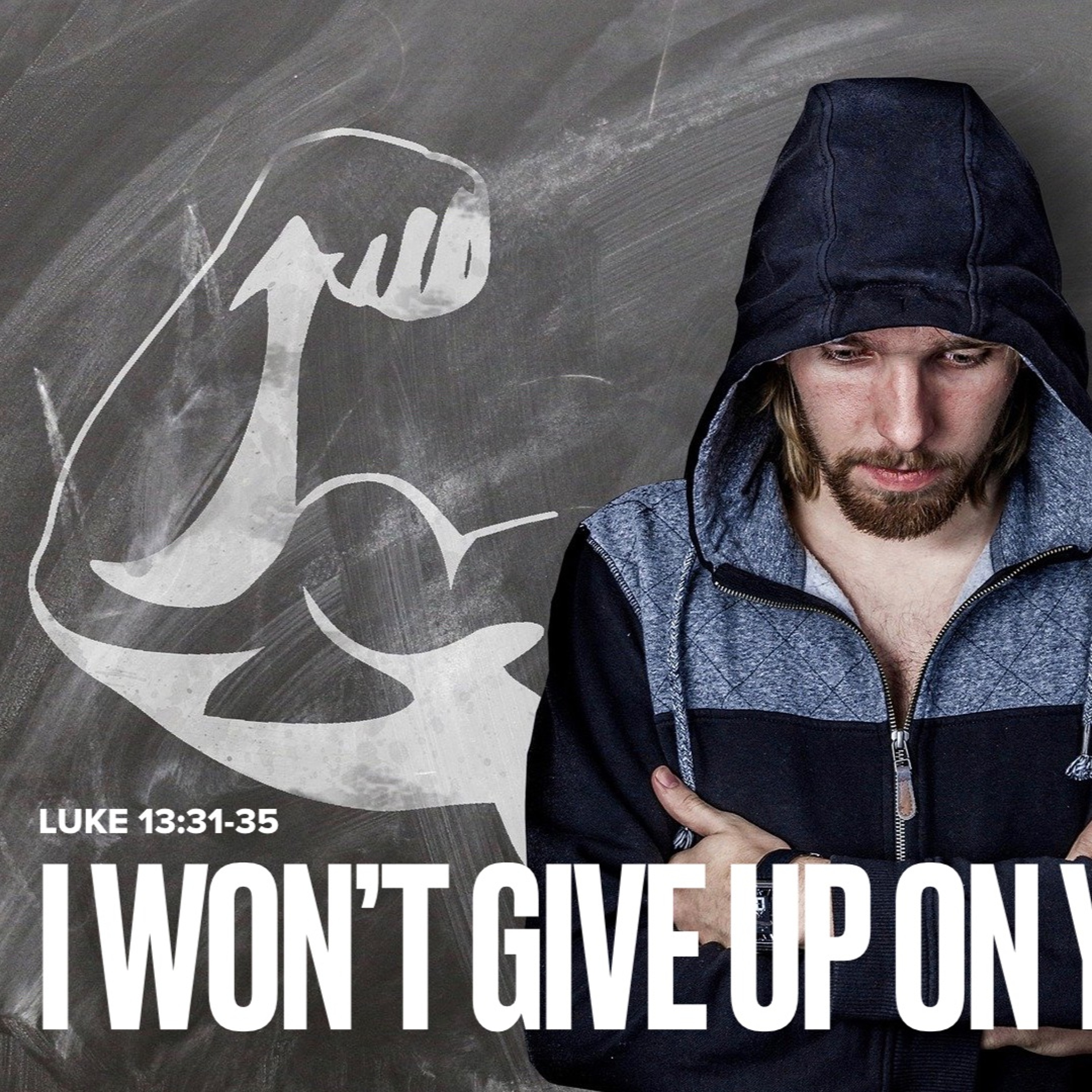 I Won't Give Up On You, 3-13-2022 episode artwork