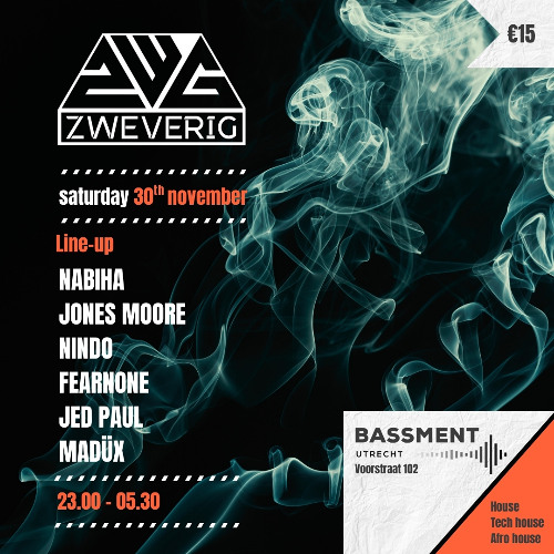 ZWEVERIG (Tech house) >>> Bassment Utrecht (30-11-2024)