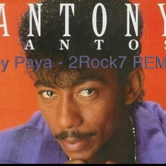 Antony Santos - Voy Paya [2Rock7 Remix]