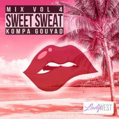 Sweet Sweat Mix Vol 4 Special Kompa Gouyad