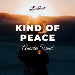 AnantaSound - Kind of Peace
