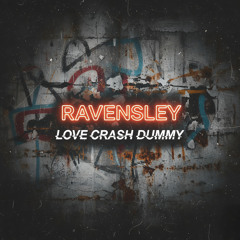 Love Crash Dummy