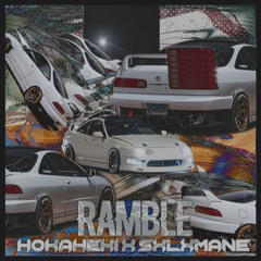 HOKAHEKI X SXLXMANE - RAMBLE (OUT EVERYWHERE)