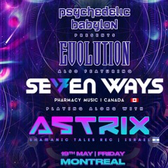 Seven Ways - Opening Set For Astrix