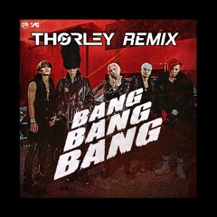 뱅뱅뱅 (BANG BANG BANG) [THORLEY REMIX] - BIGBANG [FREE DOWNLOAD]