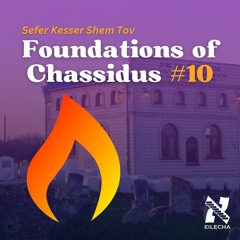 The Turbo - Charge Of Distracting Thoughts (Kesser Shem Tov #10)