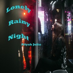 Lonely Rainy Night
