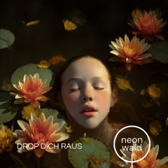 Drop dich raus