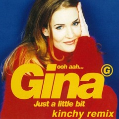 Ooh Aah...Just A Little Bit (Kinchy 2025 Remix)