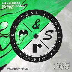 Milk & Sugar, Barbara Tucker - MyLovin (RadioEdit)