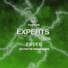 PAVER @ EXPERTS ONLY FESTIVAL NYC