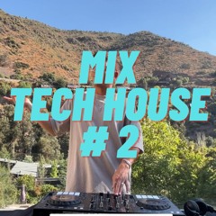 #2 Un poco de Tech House...