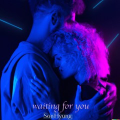 Waiting For You
