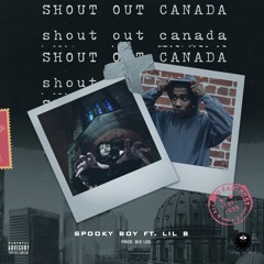 Shoutout Canada (Feat. Lil B)