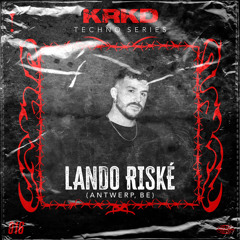 KRKD TECHNO SERIES 016 - Lando Riské