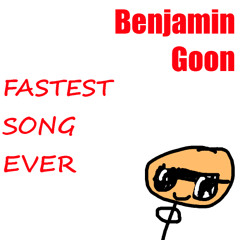 Fastest Song Ever