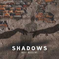 Shadows
