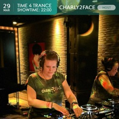 Time4Trance 413 - Part 2 (Mixed by Charly2Face)
