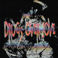 Drugs Over Love