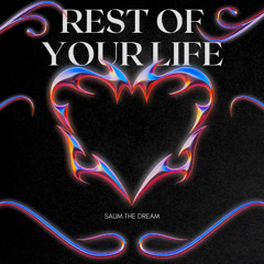 Rest Of Your Life