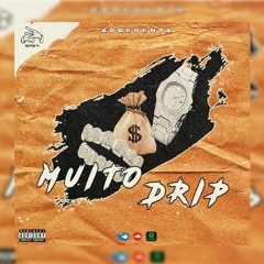 Muito Drip