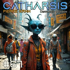 Catharsis #67 - 7th Distortion