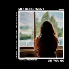 Silk Department  - Let You Go