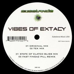 Vibes of Extacy (Fast Fingaz Pill Remix)