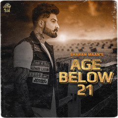 Age Below 21 || Sharan Maan ||