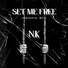Set Me Free(Original Mix)