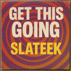 Get This Going (Free DL)