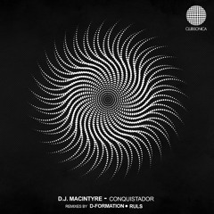 Premiere: D.J. MacIntyre - Conquistador (D-Formation Remix) [Clubsonica Records]