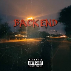 Backend (Prod. By ThatBoyJimmy)