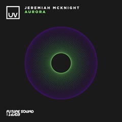 Jeremiah McKnight - Aurora [UV]