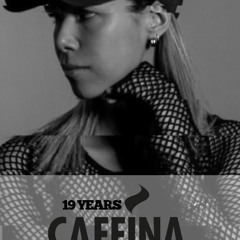 19 YEARS CAFEINA LIVE SET BY LAURA HOOGLAND