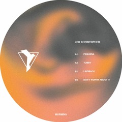 Premiere: B1 - Leo Christopher - Laidback [MURM001]