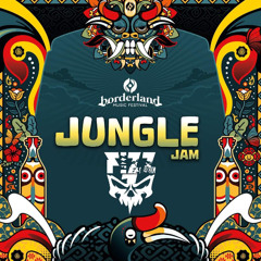 BORDERLAND JUNGLE JAM - FIZZ