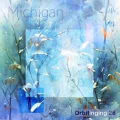 Orbitinging 28 - Michigan