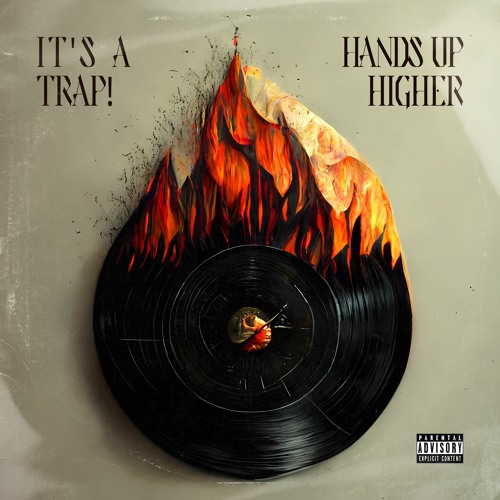 [Mixtape] It's A Trap!
