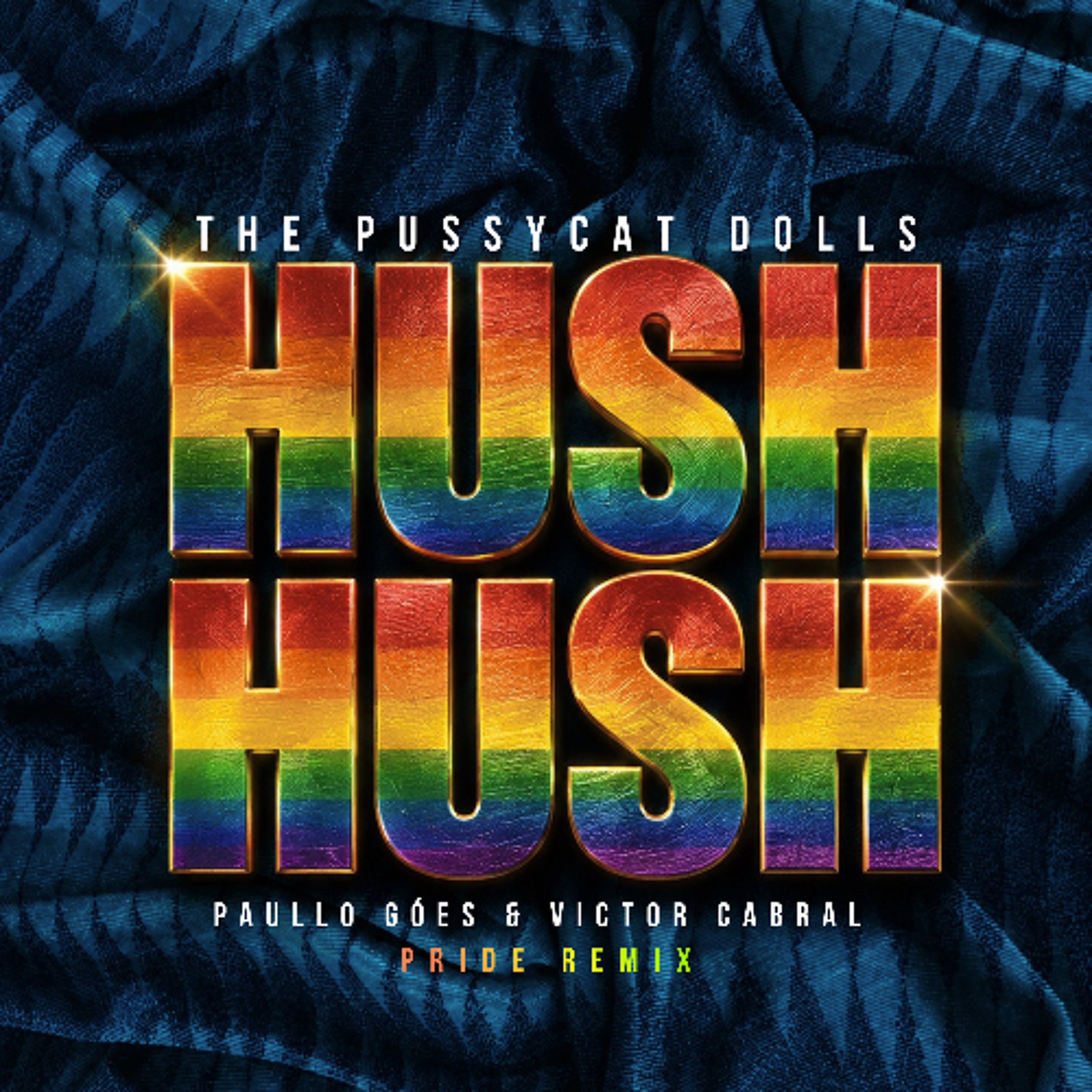The Pussycat Dolls - Hush Hush (Paullo Góes & Victor Cabral Pride Remix)  [FX Due Copyright] episode artwork