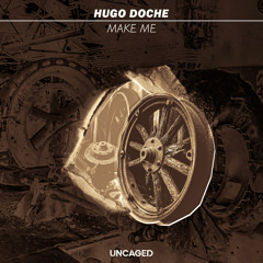 Hugo Doche - Make Me
